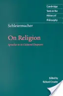 Schleiermacher : Sur la religion - Schleiermacher: On Religion