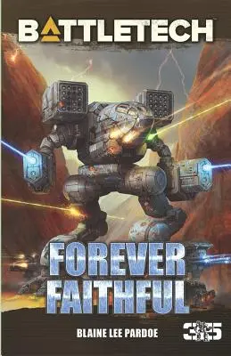 BattleTech : Forever Faithful - BattleTech: Forever Faithful