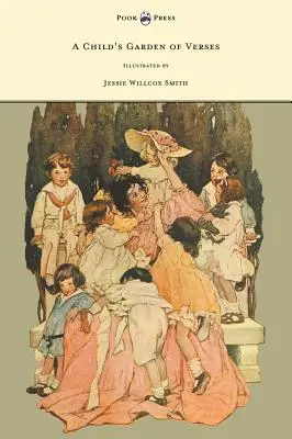 Le jardin des vers d'un enfant - Illustré par Jessie Willcox Smith - A Child's Garden of Verses - Illustrated by Jessie Willcox Smith