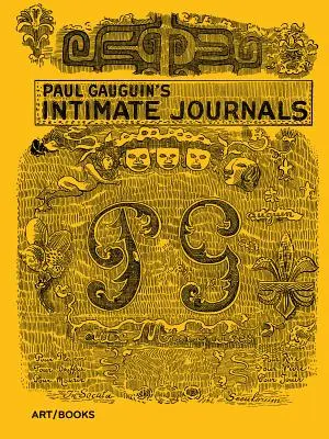 Les journaux intimes de Paul Gauguin - Paul Gauguin's Intimate Journals