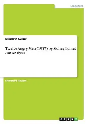 Douze hommes en colère (1957) de Sidney Lumet - une analyse - Twelve Angry Men (1957) by Sidney Lumet - an Analysis