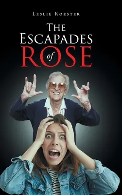 Les escapades de Rose - The Escapades of Rose