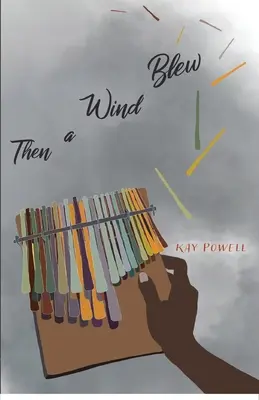 Puis le vent a soufflé - Then a Wind Blew