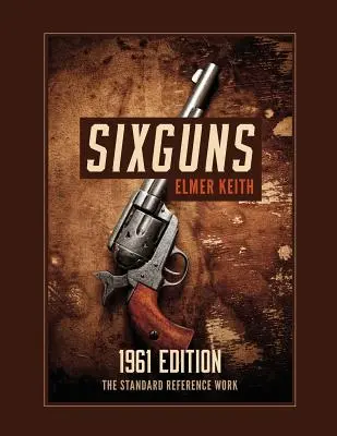 Sixguns : édition 1961 - Sixguns: 1961 Edition