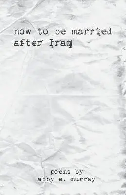 Comment se marier après l'Irak - How to Be Married After Iraq