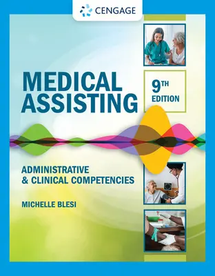 Medical Assisting : Compétences administratives et cliniques - Medical Assisting: Administrative & Clinical Competencies