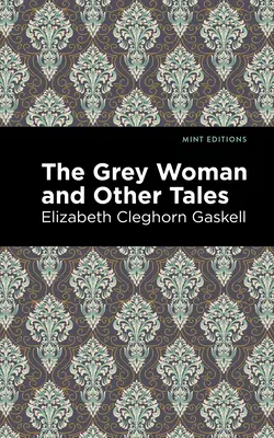 La femme grise et autres contes - The Grey Woman and Other Tales