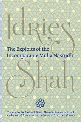 Les exploits de l'incomparable Mulla Nasrudin (couverture rigide) - The Exploits of the Incomparable Mulla Nasrudin (Hardcover)