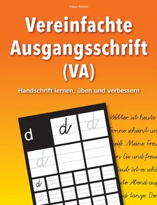 Ecriture simplifiée (VA) - Apprendre, utiliser et améliorer l'écriture manuscrite - Vereinfachte Ausgangsschrift (VA) - Handschrift lernen, ben und verbessern