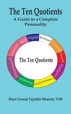 Les dix quotients : Un guide pour une personnalité complète - The Ten Quotients: A Guide to a Complete Personality