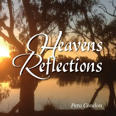 Les reflets du ciel - Heaven's Reflections