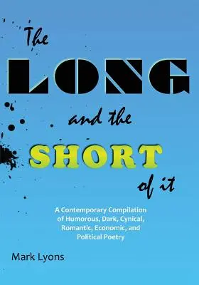 Le long et le court de l'histoire - The Long and the Short of It