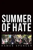 L'été de la haine : Charlottesville, États-Unis - Summer of Hate: Charlottesville, USA