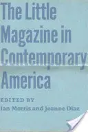 Le petit magazine dans l'Amérique contemporaine - The Little Magazine in Contemporary America
