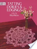 Napperons et bordures - Tatting Doilies and Edgings