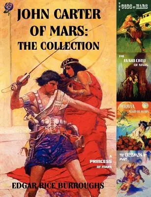 John Carter de Mars : La Collection - Une princesse de Mars ; Les Dieux de Mars ; Le Seigneur de Guerre de Mars ; Thuvia, Pucelle de Mars ; Les Échecs de Mars - John Carter of Mars: The Collection - A Princess of Mars; The Gods of Mars; The Warlord of Mars; Thuvia, Maid of Mars; The Chessmen of Mars