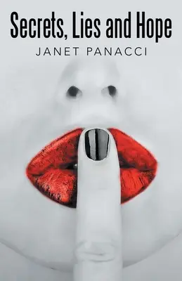 Secrets, mensonges et espoir - Secrets, Lies and Hope