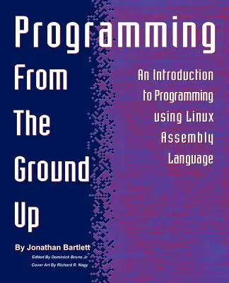 La programmation à partir de la base - Programming from the Ground Up