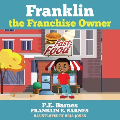 Franklin, le propriétaire de la franchise - Franklin the Franchise Owner