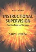 Supervision pédagogique : Application d'outils et de concepts - Instructional Supervision: Applying Tools and Concepts