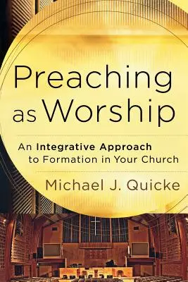 La prédication en tant que culte - Preaching as Worship