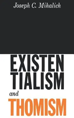 Existentialisme et thomisme - Existentialism and Thomism