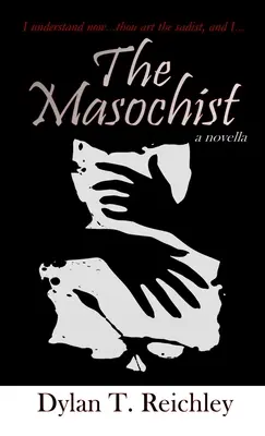 Le masochiste - The Masochist