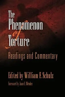 Le phénomène de la torture : Lectures et commentaires - The Phenomenon of Torture: Readings and Commentary
