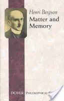 Matière et mémoire - Matter and Memory