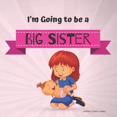 Je vais être une grande sœur - I'm Going to be a Big Sister