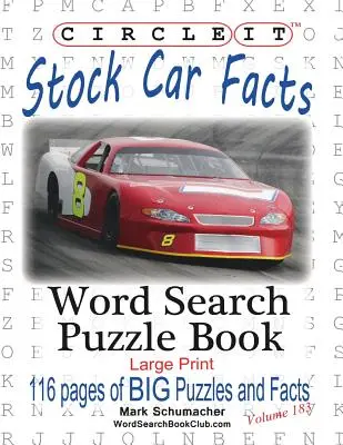 Circle It, Stock Car - Faits et chiffres, mots cachés, livre de puzzles - Circle It, Stock Car Facts, Word Search, Puzzle Book