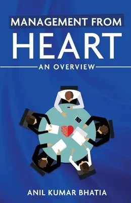 Le management par le cœur : Une vue d'ensemble - Management from Heart: An Overview