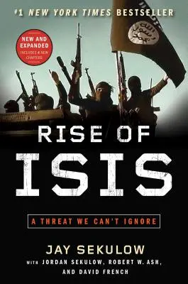 La montée de l'Isis : Une menace que nous ne pouvons ignorer - Rise of Isis: A Threat We Can't Ignore