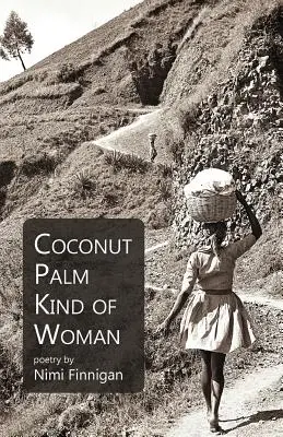 La femme cocotier - Coconut Palm Kind of Woman