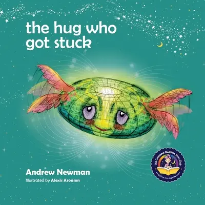 Le câlin qui s'est coincé : Apprendre aux enfants à accéder à leur cœur et à se libérer des pensées collantes - The Hug Who Got Stuck: Teaching children to access their heart and get free from sticky thoughts