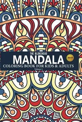 Livre de coloriage Mandala pour enfants et adultes Volume 2 - Mandala Coloring Book For Kids & Adults Volume 2