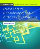 Contrôle d'accès, authentification et infrastructure à clé publique : Offre groupée imprimée - Access Control, Authentication, and Public Key Infrastructure: Print Bundle