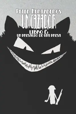 Un Cazador - Livre 2 - Un Cazador - Libro 2