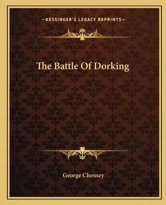 La bataille de Dorking - The Battle of Dorking