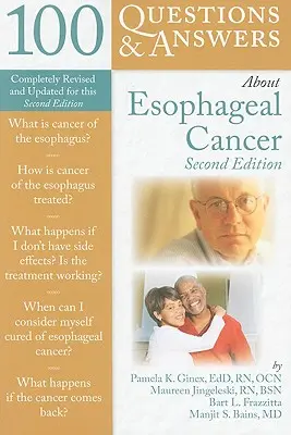 100 questions et réponses sur le cancer de l'œsophage - 100 Questions & Answers about Esophageal Cancer