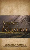Toucher l'invisible - Touching the Invisible