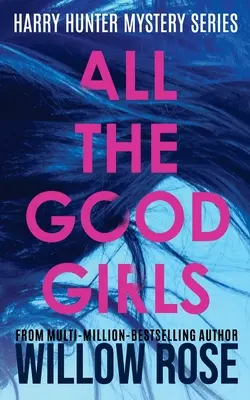 Toutes les bonnes filles - All The Good Girls