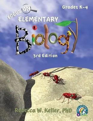 Manuel de l'élève pour la biologie élémentaire, 3e édition (couverture souple) - Focus On Elementary Biology Student Textbook 3rd Edition (softcover)