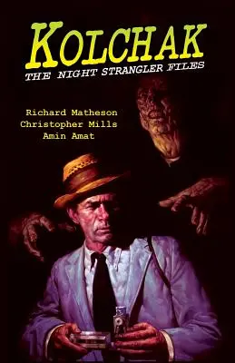 Kolchak : Les dossiers de l'étrangleur de nuit - Kolchak: The Night Strangler Files