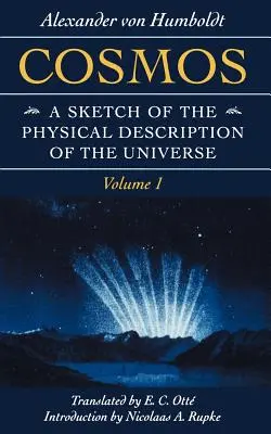 Cosmos, 1 : Esquisse de la description physique de l'univers - Cosmos, 1: A Sketch of the Physical Description of the Universe
