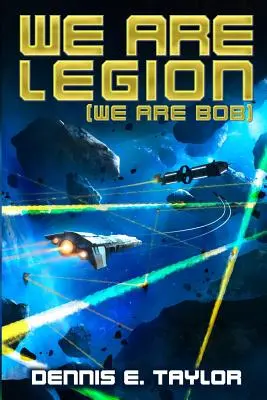 Nous sommes la légion (Nous sommes Bob) - We Are Legion (We Are Bob)