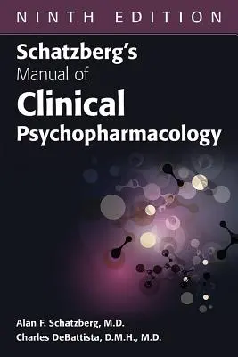 Manuel de psychopharmacologie clinique de Schatzberg, neuvième édition - Schatzberg's Manual of Clinical Psychopharmacology, Ninth Edition