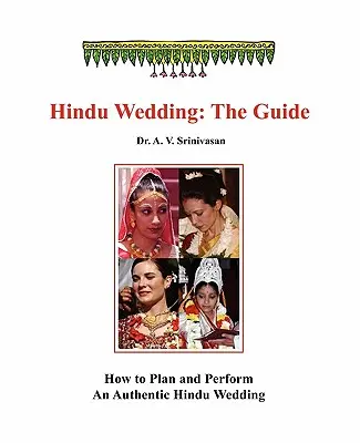 Mariage hindou : Le guide - Hindu Wedding: The Guide