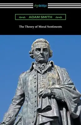 La théorie des sentiments moraux - The Theory of Moral Sentiments