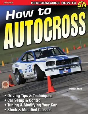 Comment faire de l'Autocross - How to Autocross